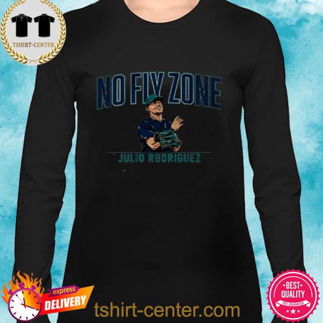 Julio Rodriguez No Fly Zone shirt, hoodie, sweater, long sleeve