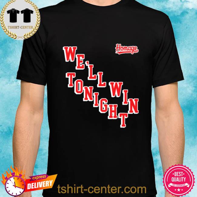 We’ll Win Tonight New York Shirt