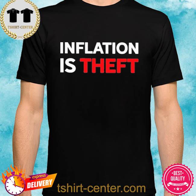 Luke Rudkowski Inflation Is Theft Tee Shirt