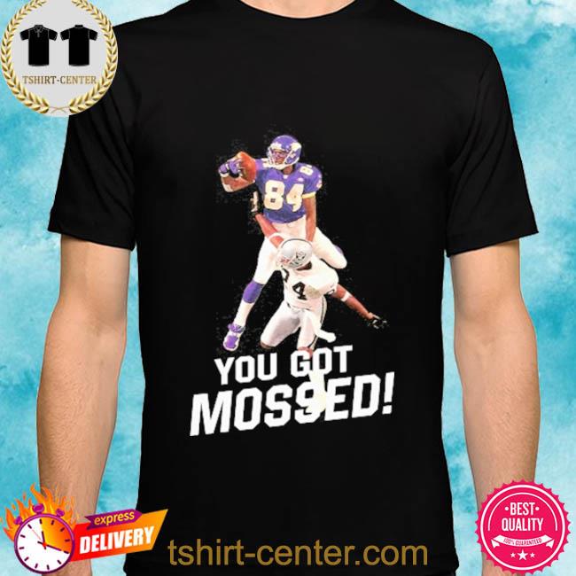 Randy Moss over Charles Woodson You Got Mossed Shirt