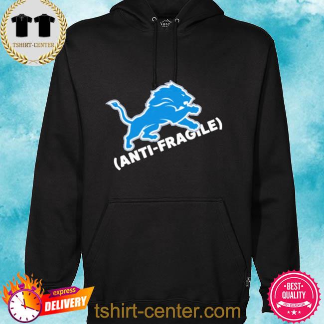 Dan Campbell Detroit Lions Anti-Fragile 2022 shirt, hoodie