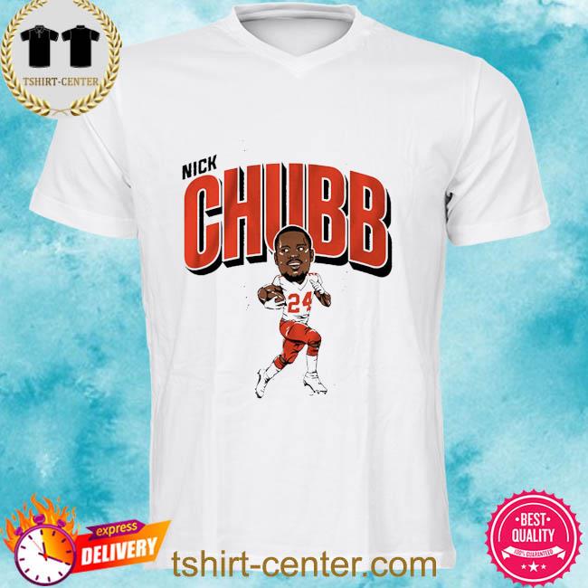 Nick Chubb Cleveland Browns shirt, hoodie, sweater, long sleeve