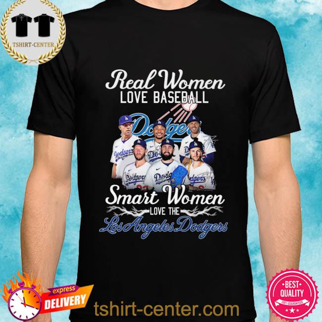 Real women love baseball smart women love the Dodgers shirt - Guineashirt  Premium ™ LLC