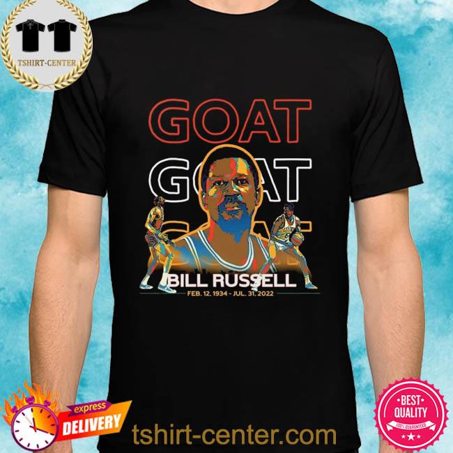 RIP Bill Russell Goat Goat 1934-2022 Shirt, hoodie, sweater, long sleeve  and tank top