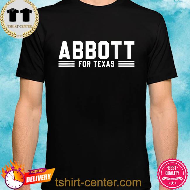 Greg abbott for Texas greg governor supporter shirt