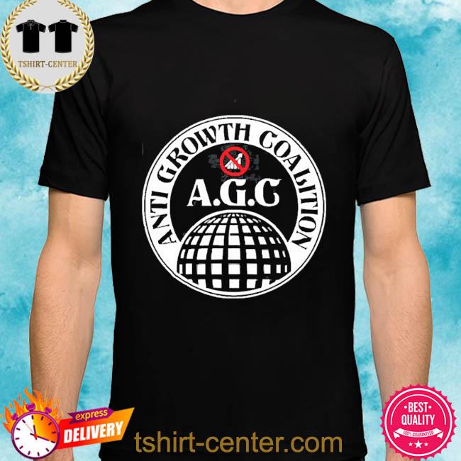 Official Anti Growth Coalition Shirt