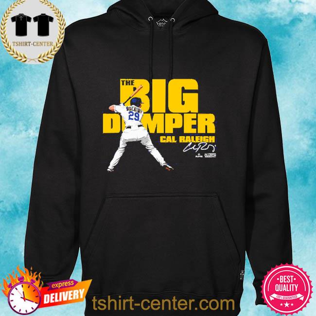 Official Big dumper cal raleigh mlbpa s hoodie