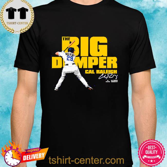 Official Big dumper cal raleigh mlbpa shirt