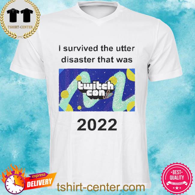 Official Gildan I Survived The Utter Disaster That Was TwitchCon 2022 Shirt