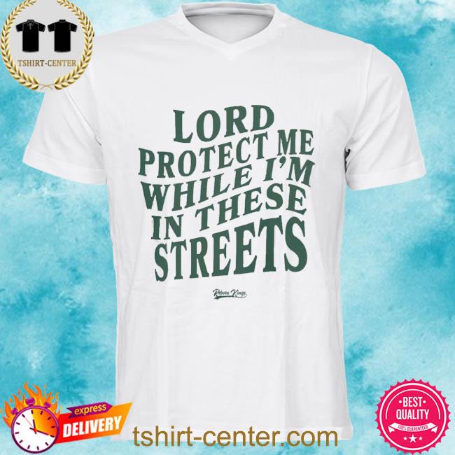 Official Seattle Seahawks Tyler Lockett Lord Protect Me While I'm In These Streets Shirt