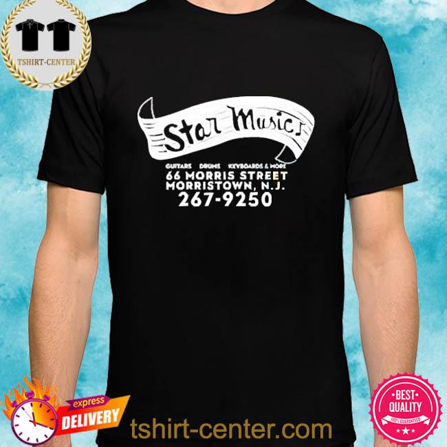 Official Star Music 66 Morris Street Morristown Nj 267 9250 New Shirt