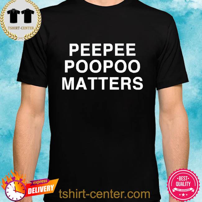 Official Trashcanpaul Peepee Poopoo Matters Shirt