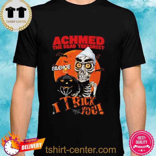 Official Walter jeff dunham achmed the dead terrorist I trick you halloween shirt