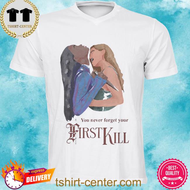Official You Never Forget Your First Kill 2022 Shirt
