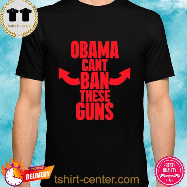 Premium boomer core obama can't ban these guns shirt