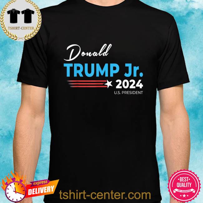 Premium donald Trump jr. for president 2024 shirt