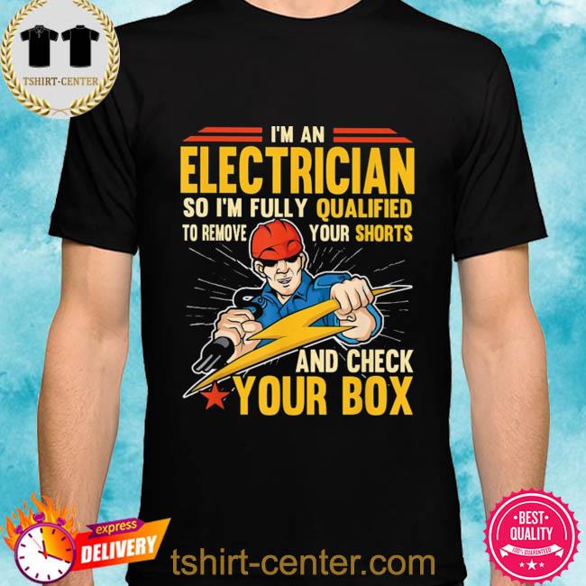 Premium i'm an electrician electrical wire wiring installer shirt