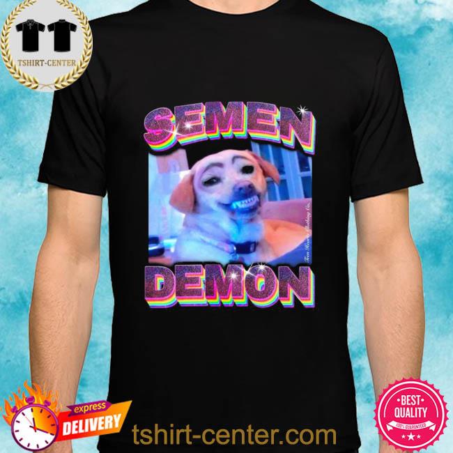 Premium semen demon 2022 shirt