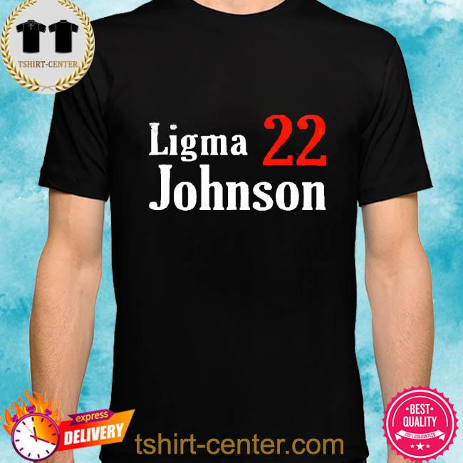 Jennifer Ligma Johnson 22 Funny Shirt