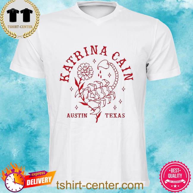 Premium katrina Cain Austin Texas 2022 Shirt