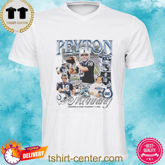 Official Game Changer Peyton Manning 2 - Colts T-Shirts White GameChanger -  Teebreat