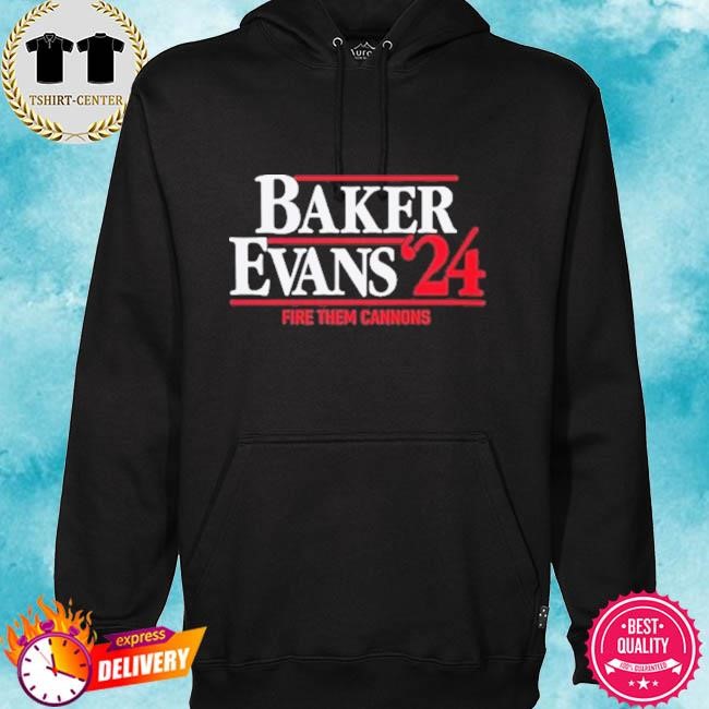 Official Baker Evans 24 Fire Them Cannons Tee Shirt hoodie.jpg