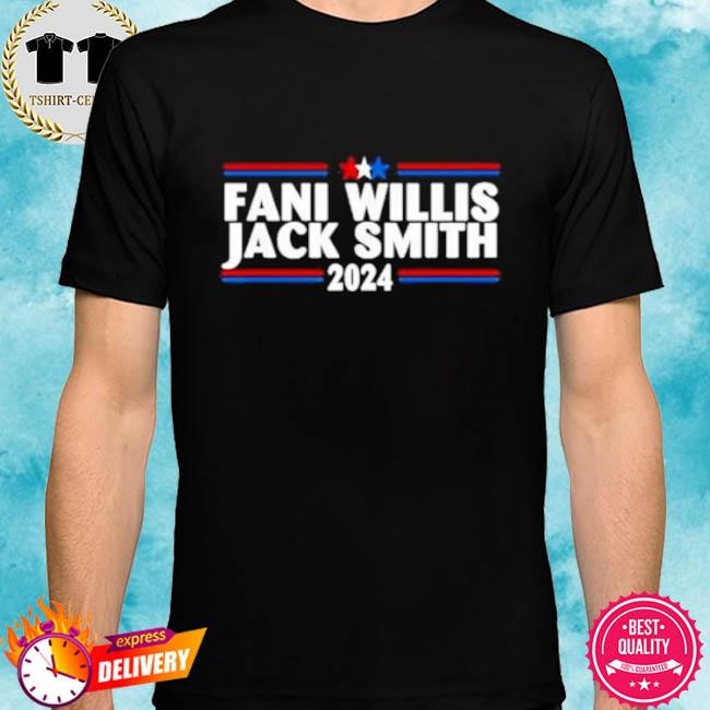 Official Fani Willis Jack Smith For President 2024 Tee shirt