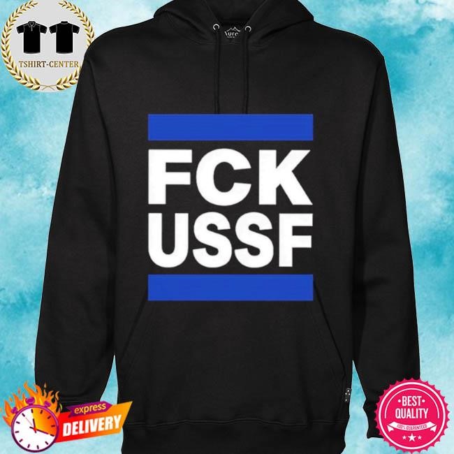 Official Fck Ussf Tee shirt hoodie.jpg