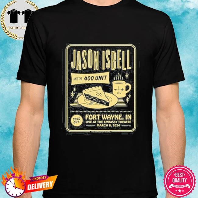 Official Jason Isbell And The 400 Unit Fort Wayne, IN March 8, 2024 Tee Shirt