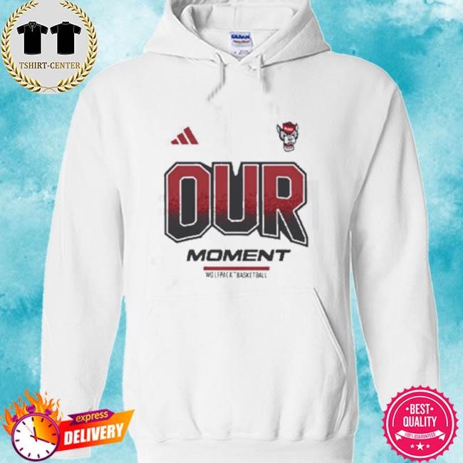 Official NC State Wolfpack 2024 Our Moment Tee Shirt hoodie.jpg