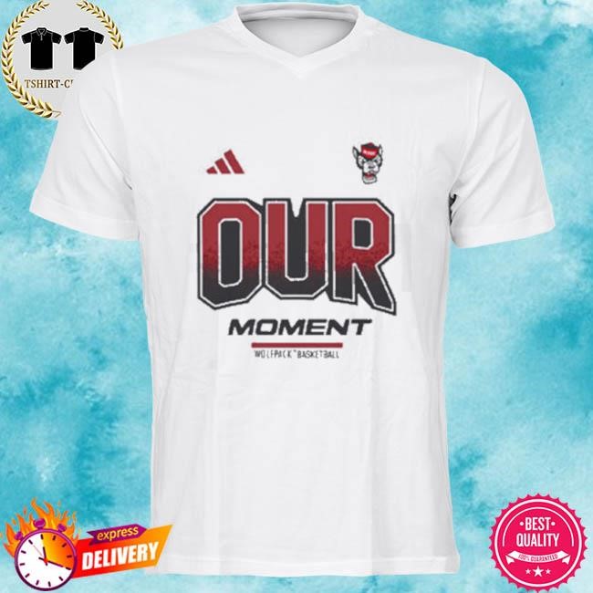 Official NC State Wolfpack 2024 Our Moment Tee Shirt