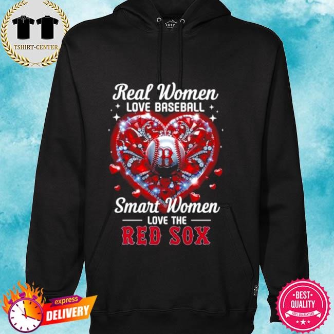 Official Real Women Love Baseball Smart Women Love The Boston Red Sox Diamond Heart Tee Shirt hoodie.jpg