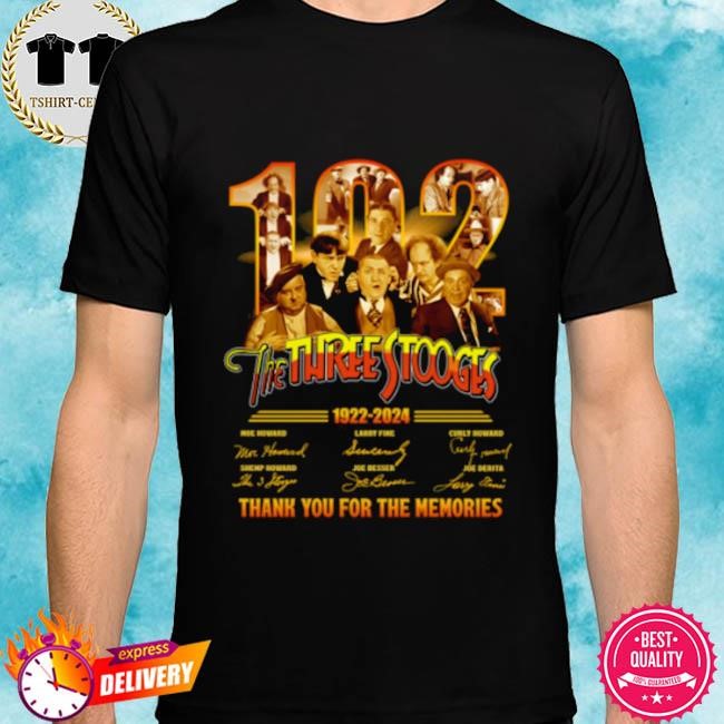 Official The Three Stooges 102th Anniversary 1922 – 2024 Thank You For The Memories Tee Shirt