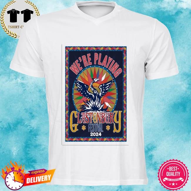 Official We're Playing Glastonbury Festival 2024 Tee Shirt