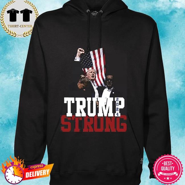 Donald TRUMP STRONG hoodie