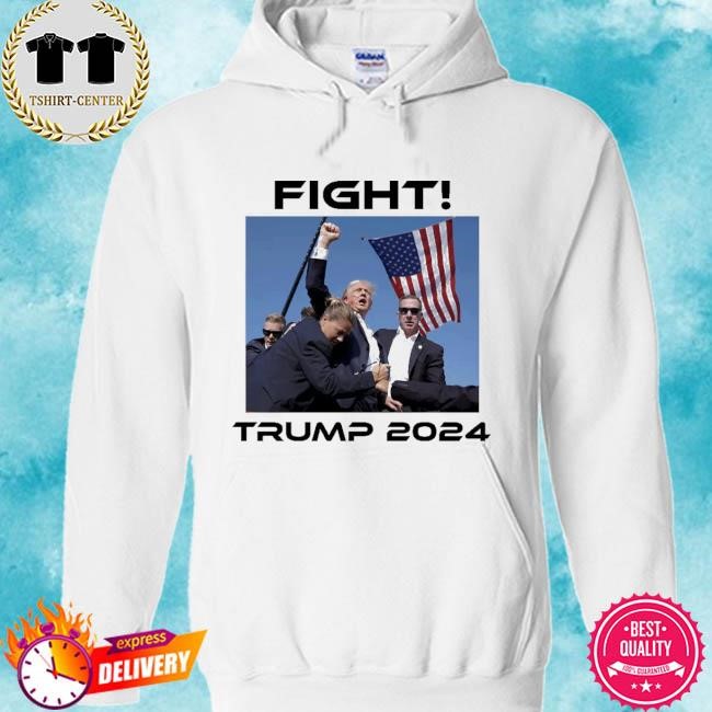 Donald Trump MAGA FIST PUMP FIGHT 2024 hoodie